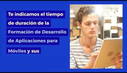 ¿Quieres saber cuáles son las asignaturas que aprenderás en la Formación de Desarrollo de Aplicaciones para Móviles?
