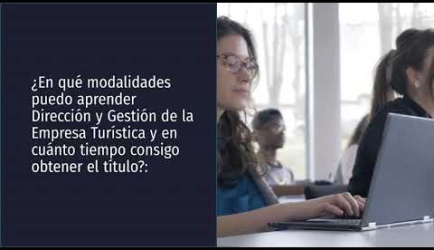 Formación de Dirección y Gestión de la Empresa Turística a Distancia: plan de estudios y tiempo de duración en el que conseguirás titularte