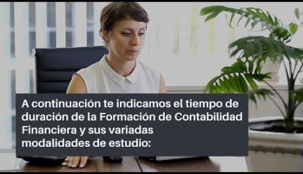 ¿Quieres conocer las asignaturas y el tiempo que dura aprender el Curso de Contabilidad Financiera?