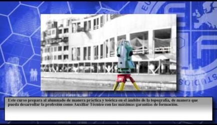 Curso de Auxiliar Técnico de Topografía: los expertos nos cuentan sus experiencias