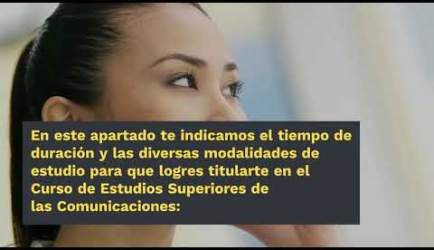 Estudios Superiores de las Comunicaciones a Distancia: plan de estudios y cuánto tiempo dura