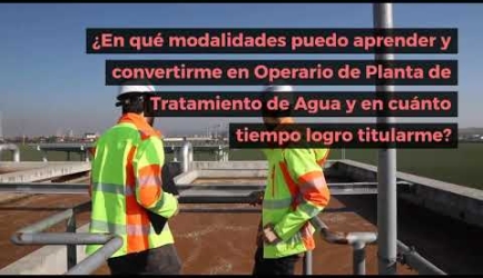 Titúlate como Operario de Planta de Tratamiento de Agua a Distancia: plan de estudios y tiempo de duración del Curso